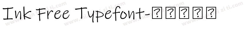 Ink Free Typefont字体转换